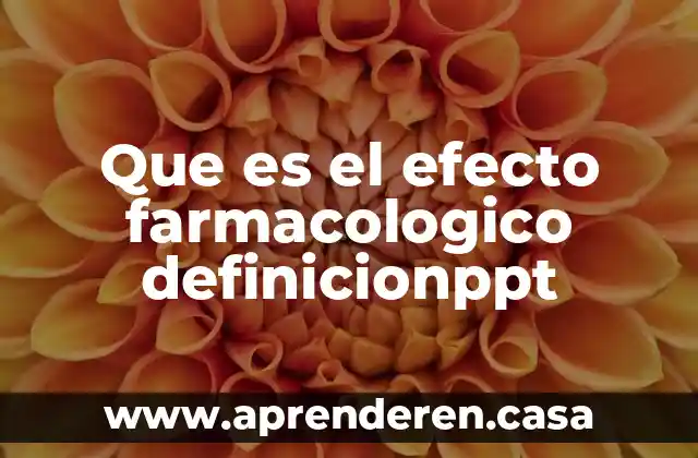 Efecto waisman que es 4 Que es el efecto farmacologico definicionppt