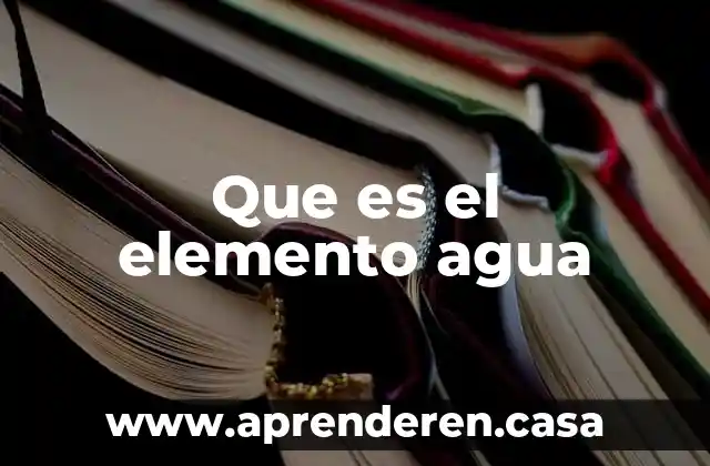 Mecanizado chorro de agua que es 8 Que es el elemento agua