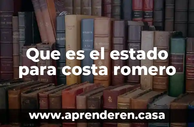 Que es el estado para costa romero