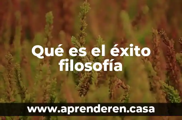 Que es apologistas en filosofia 6 Qué es el éxito filosofía
