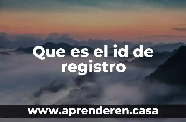 Que es el registro de nomina timbrado 7 Que es el id de registro