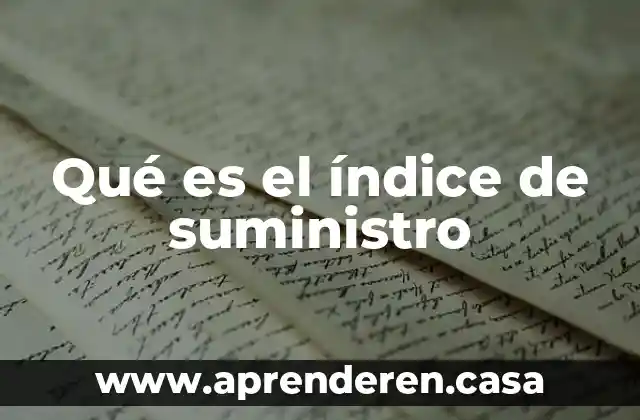 Qué es el índice de suministro
