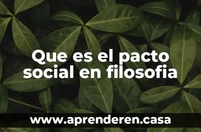 Que es el pacto social en filosofia