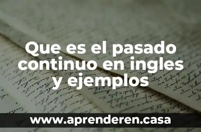 Que es como se calcula y ejemplos del metodo redox 7 Que es el pasado continuo en ingles y ejemplos