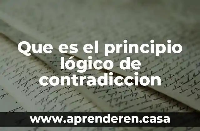 Que es el principio lógico de contradiccion