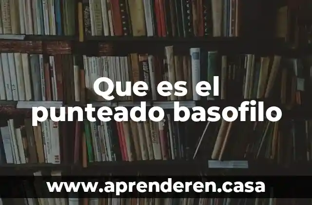 Que es el punteado basofilo