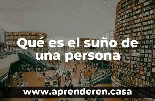 Que es hoguera en una persona 7 Qué es el suño de una persona