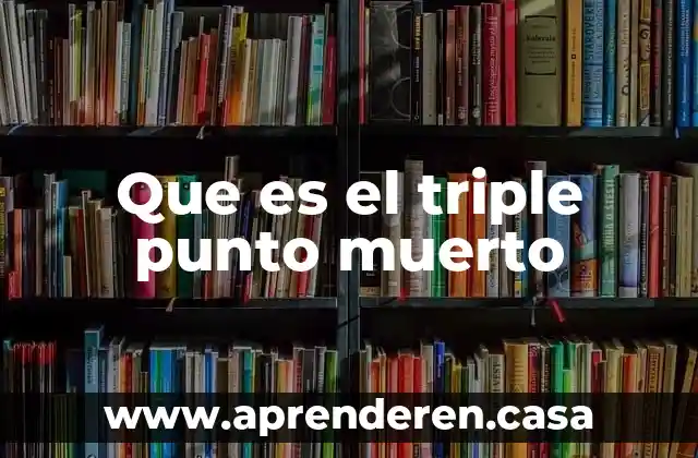 Que es bueno para el mal olor de raton muerto 5 Que es el triple punto muerto