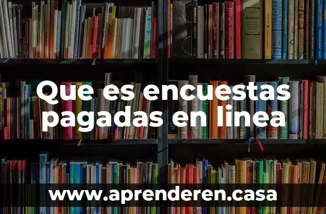 Que es una linea de atajos 3 Que es encuestas pagadas en linea