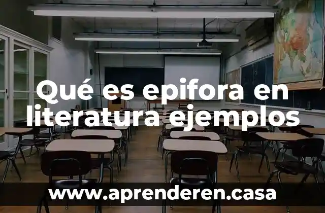Qué es epifora en literatura ejemplos
