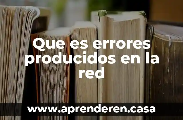 Qué es la red mutu 3 Que es errores producidos en la red