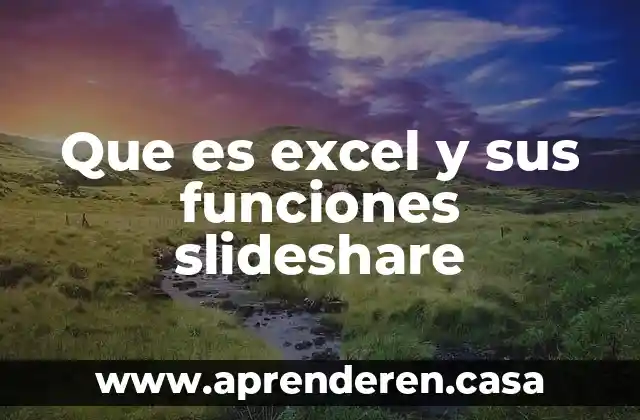 Que es una resta de excel 3 Que es excel y sus funciones slideshare