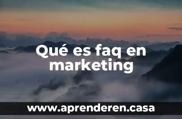 Que es la disonancia cognitiva en marketing 3 Qué es faq en marketing
