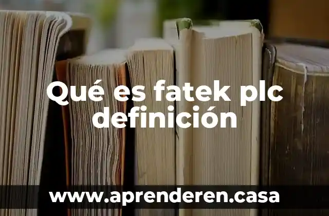 Qué es fatek plc definición