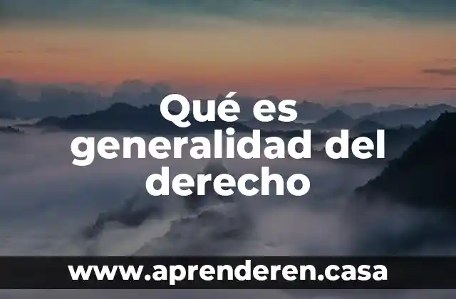 Que es la baja autoestima causa la baja autoestima 5 Qué es generalidad del derecho