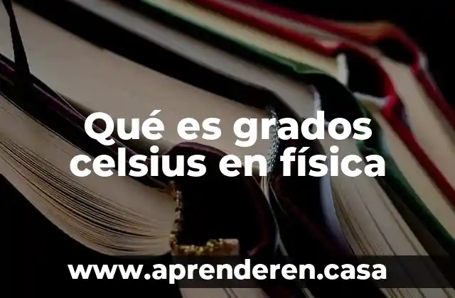 Que es aptitud fisica yahoo 6 Qué es grados celsius en física