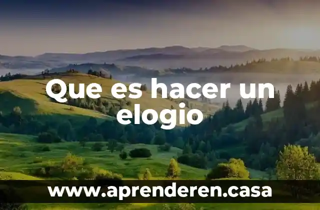 Que es hacer un elogio