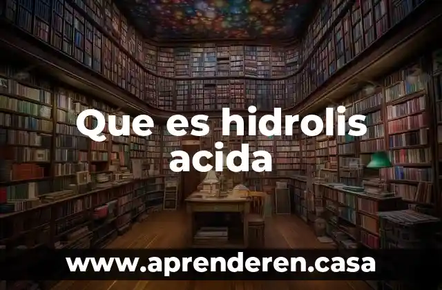 Que es pirolisis acida 3 Que es hidrolis acida