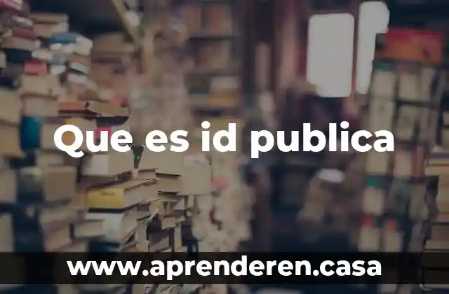 Que es la cuenta publica articulos 3 Que es id publica