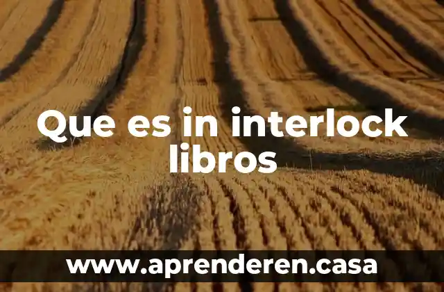 Que es el tdah libros descargar 4 Que es in interlock libros