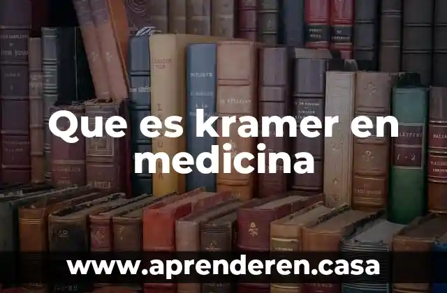 Que es duncan en medicina 3 Que es kramer en medicina