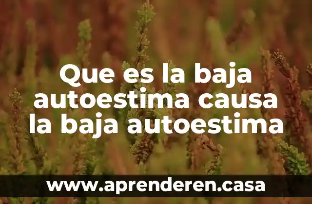 Que es base pastel 8 Que es la baja autoestima causa la baja autoestima