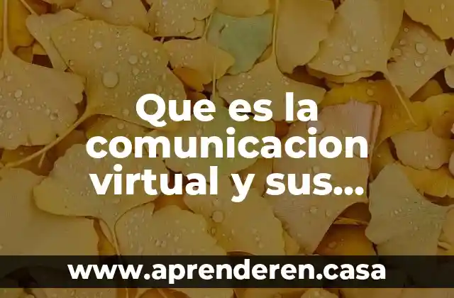 Que es registrar las asociaciones de archivos virtual box 3 Que es la comunicacion virtual y sus objetivos