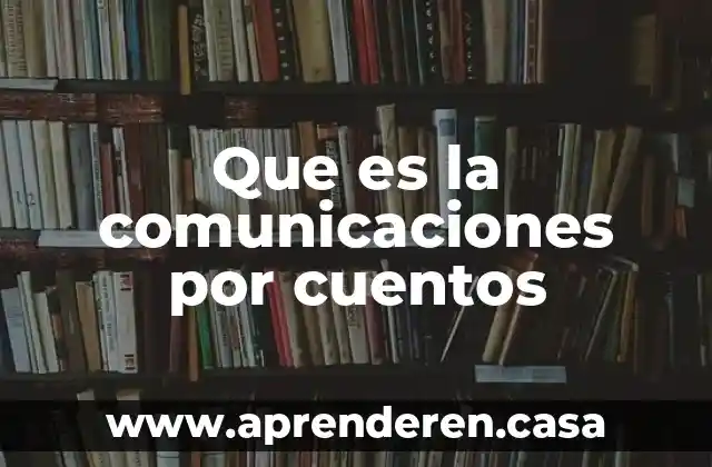 Que es el codigo pqs 8 Que es la comunicaciones por cuentos