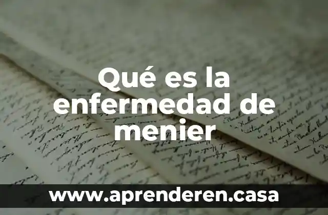 Qué es la enfermedad de menier