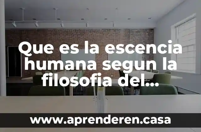 Que es la escencia humana segun la filosofia del derecho