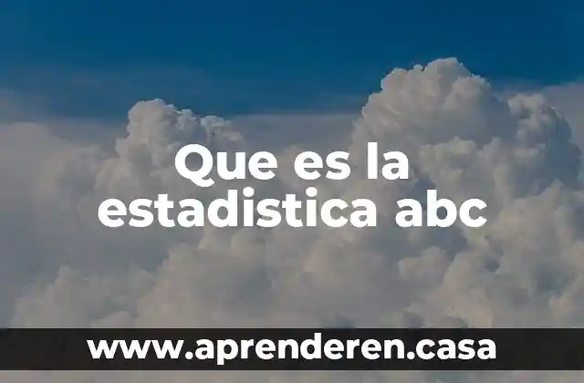 Que es la estadistica abc