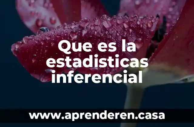 Que es un evento en estadisticas 4 Que es la estadisticas inferencial