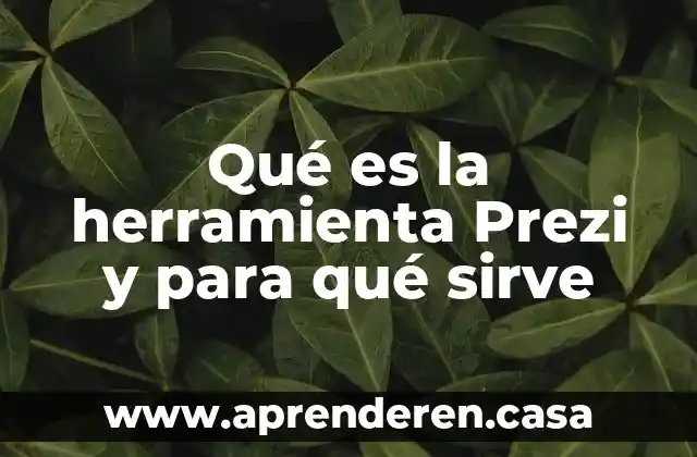 Femafee que es y para que sirve 8 Qué es la herramienta Prezi y para qué sirve