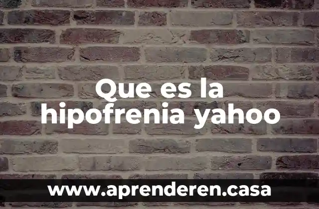 Que es la pascua yahoo 4 Que es la hipofrenia yahoo