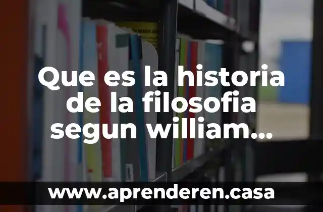 Que es la historia de la filosofia segun william james