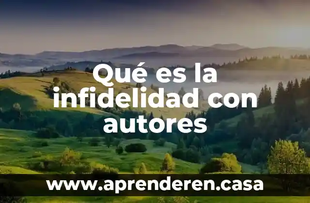 Que es indisciplina segun autores 7 Qué es la infidelidad con autores