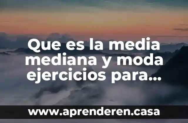 Que es linea de ropa en el diseño de moda 5 Que es la media mediana y moda ejercicios para primaria
