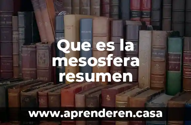 Qué es un ángulo resumen 4 Que es la mesosfera resumen