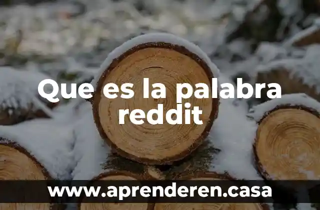 Que es la palabra reddit