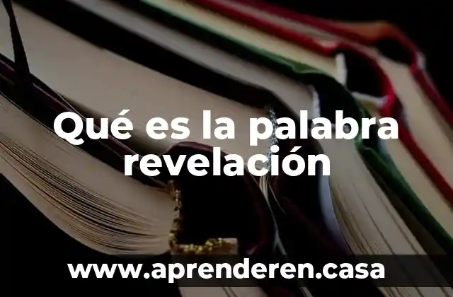 Qué es la palabra revelación
