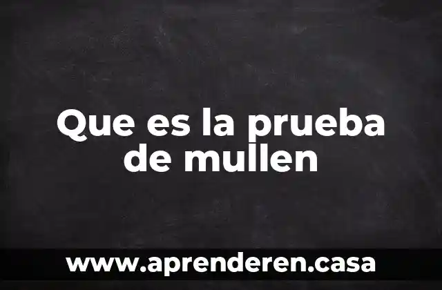 Que es una prueba veritas 3 Que es la prueba de mullen