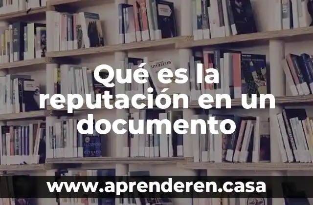 Qué es la reputación en un documento