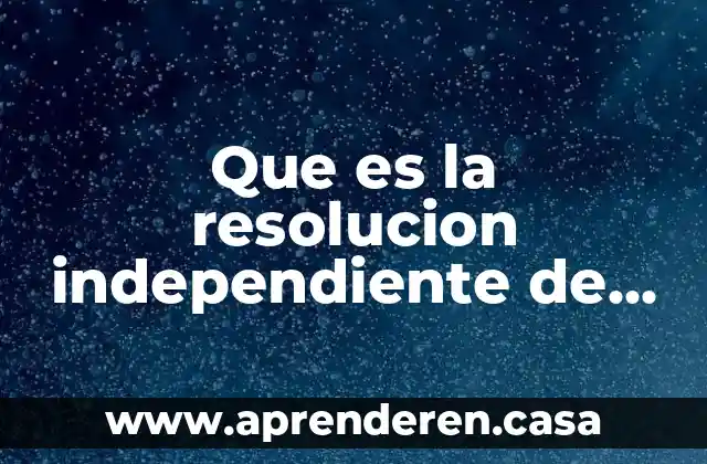 Que es la resolucion independiente de problemas
