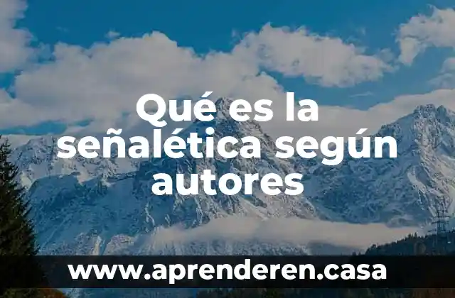 Qué es la señalética según autores