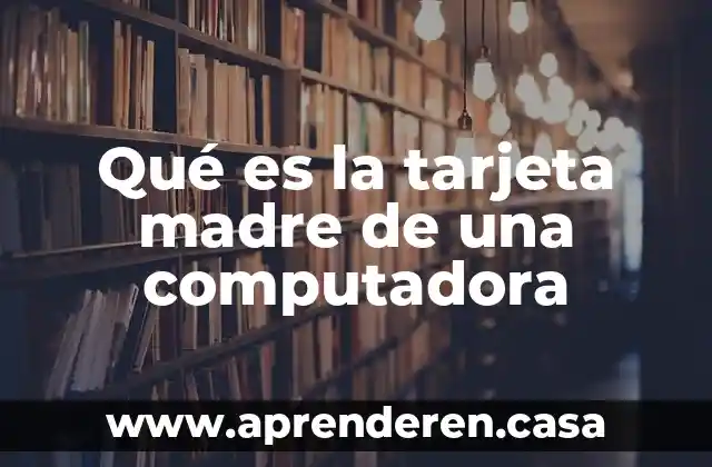 Que es la tarjeta de regalo netflix 3 Qué es la tarjeta madre de una computadora
