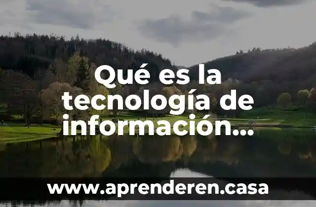 Qué es la tecnología de información geográfica