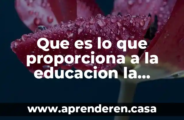 Que es lo que proporciona a la educacion la psicologia