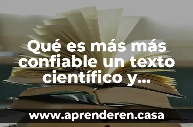 ¿Qué es más confiable org o com? 7 Qué es más más confiable un texto científico y periodístico