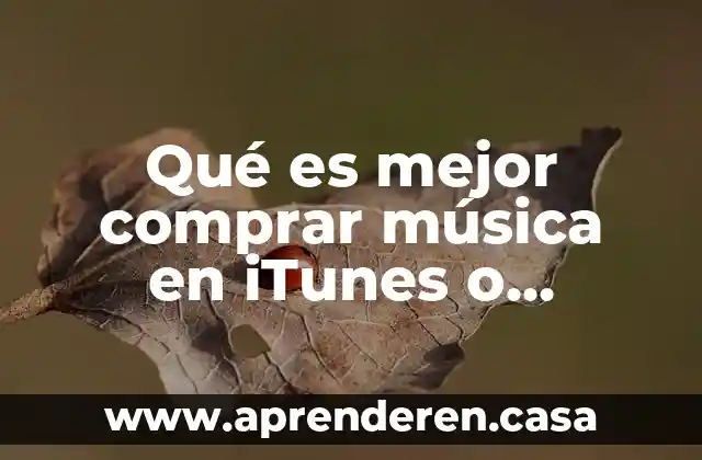 Qué es mejor comprar música en iTunes o Google Music