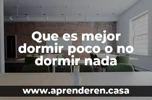 Que es mejor dormir poco o no dormir nada